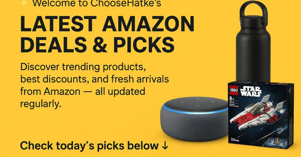 ChooseHatke Latest Amazon Deals & Picks banner with trending Amazon products and offers